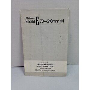 Nikon Series E 70-210mm f/4 Lens Instruction Manual